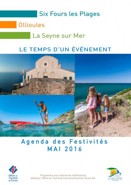 Agenda de Six Fours, Ollioules et la Seyne en mai 2016