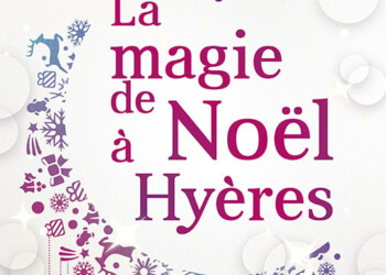 La magie de Noël à Hyères