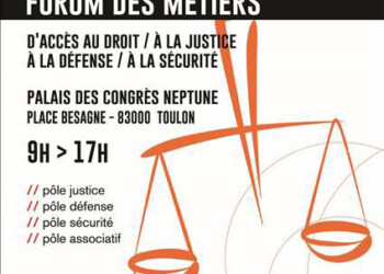 Forum des métiers Droit, Justice, Défense et Sécurité à Toulon