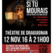 Si tu mourais Théâtres en Dracénie