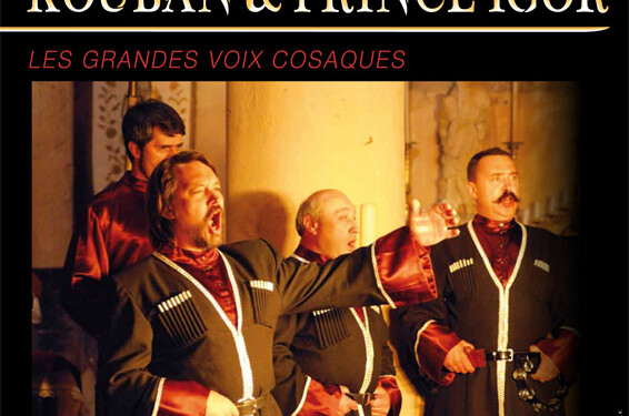 L'Auditorium de la Dracénie présente les ensembles Kouban et Prince Igor