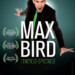 Max Bird dans l'Encyclo-spectacle à Toulon avec Fantaisie Prod