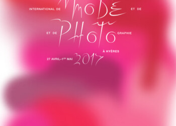 32e Festival International de Mode et de Photographie à Hyères
