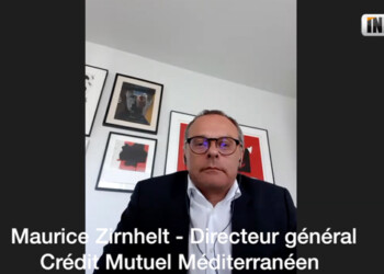 Le Crédit Mutuel indemnise ses clients pour les pertes d’exploitation : Interview de Maurice  Zirnhelt, Directeur Général de la Fédération des caisses régionales du Crédit Mutuel Méditerranéen