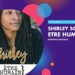 Fantaisie Prod présente Shirley Souagnon – Etre Humain au Théâtre Daudet à Six-Fours