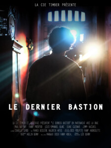 « Le Dernier Bastion » : un nouveau court métrage.