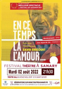 Festival de Théâtre à Sanary, En ce temps là, l'amour...