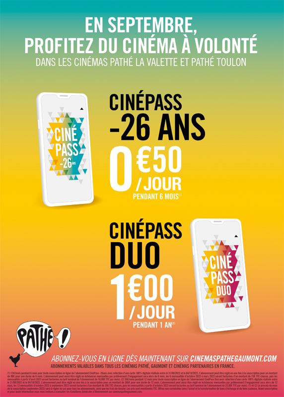 En septembre 2022, profitez du cinéma à volonté dans les cinémas Pathé La Valette et Pathé Toulon.