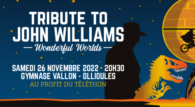 Concert Tribute to John Williams le 26 novembre 2022 !